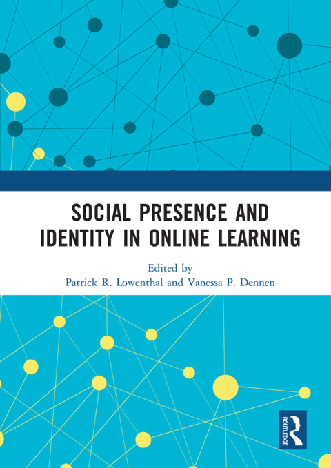 Cover image for book Social Presence and Identity in Online Learning