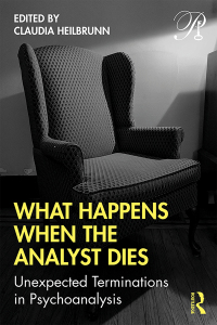 Imagen de portada: What Happens When the Analyst Dies 1st edition 9780367261085