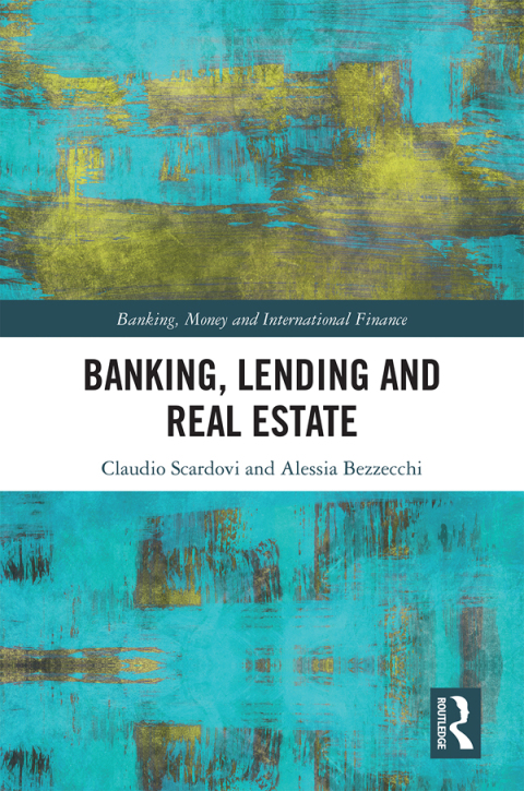 Cover image for book Banking, Lending and Real Estate