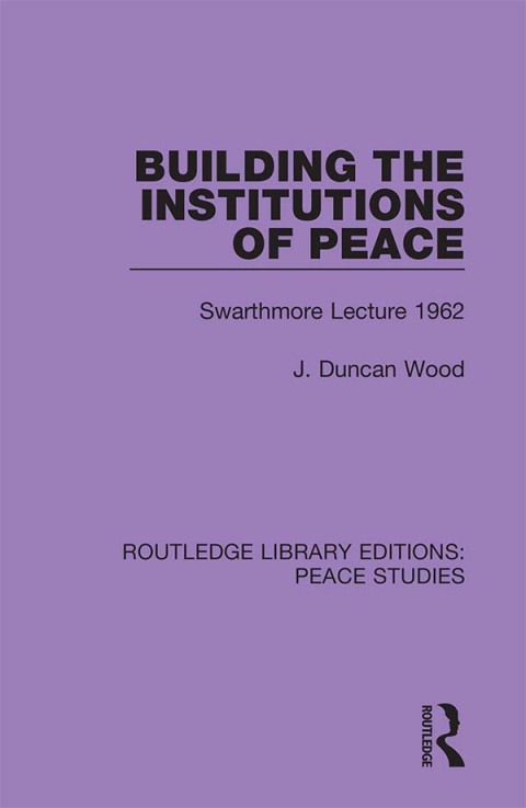 Building the Institutions of Peace 
