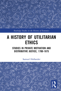 Cover image: A History of Utilitarian Ethics 1st edition 9780367785307