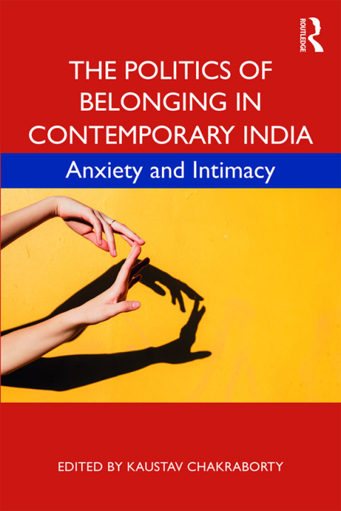 Cover image for book The Politics of Belonging in Contemporary India