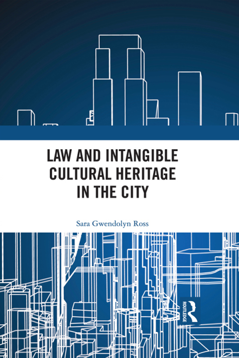 Cover image for book Law and Intangible Cultural Heritage in the City