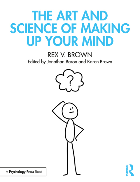 Cover image for book The Art and Science of Making Up Your Mind