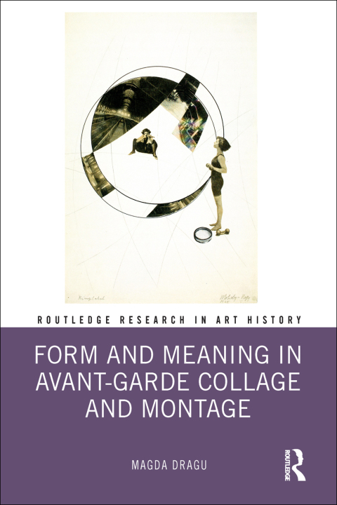 Cover image for book Form and Meaning in Avant-Garde Collage and Montage