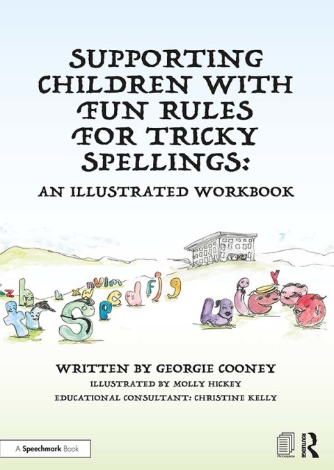 Cover image for book Supporting Children with Fun Rules for Tricky Spellings