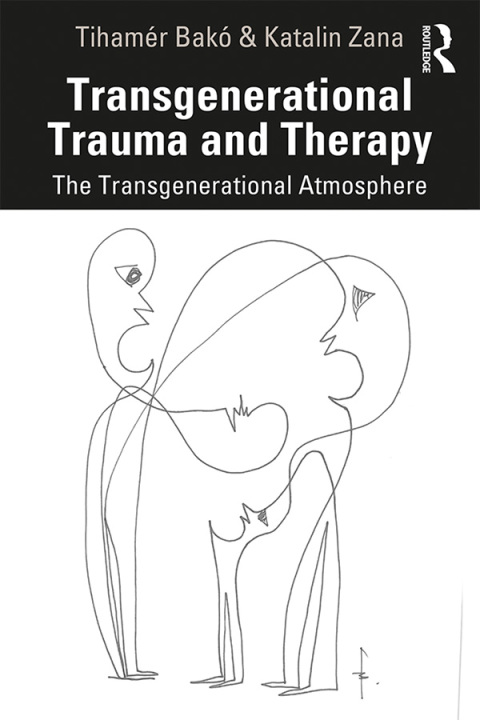 Cover image for book Transgenerational Trauma and Therapy