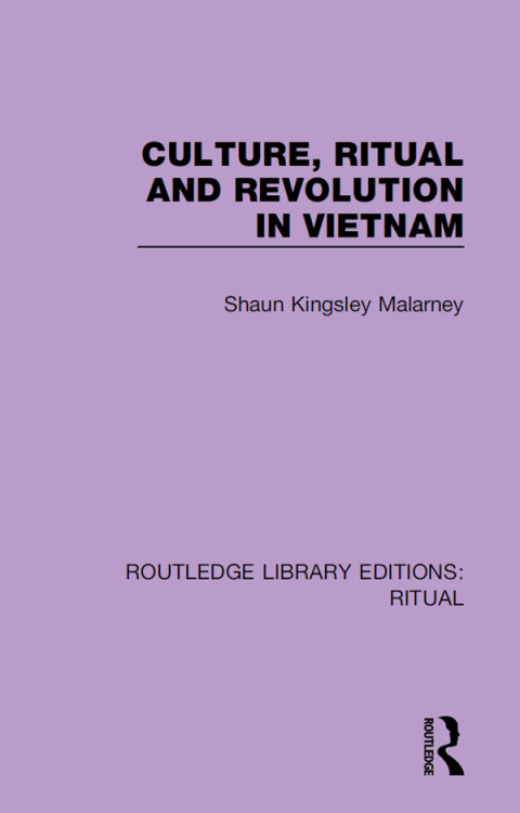 Cover image for book Culture, Ritual and Revolution in Vietnam
