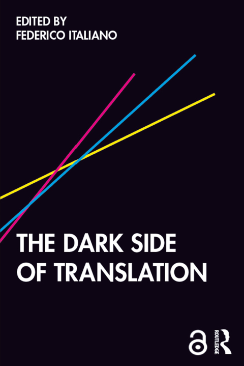 Cover image for book The Dark Side of Translation
