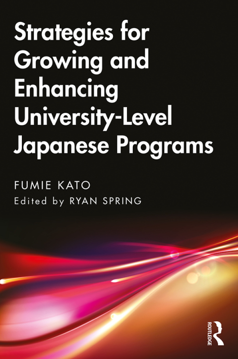 Cover image for book Strategies for Growing and Enhancing University-Level Japanese Programs