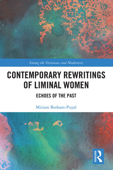 Cover image for book Contemporary Rewritings of Liminal Women
