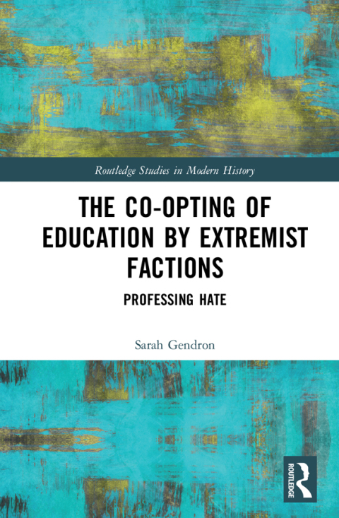 Cover image for book The Co-opting of Education by Extremist Factions