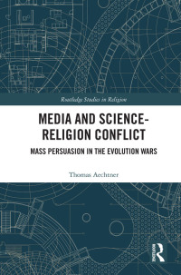 Titelbild: Media and Science-Religion Conflict 1st edition 9781032175584