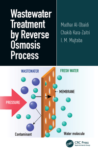 Cover image: Wastewater Treatment by Reverse Osmosis Process 1st edition 9780367819347