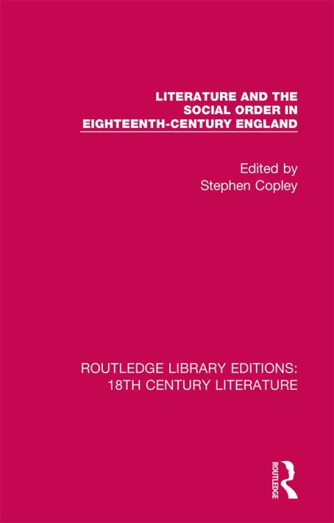 Cover image for book Literature and the Social Order in Eighteenth-Century England