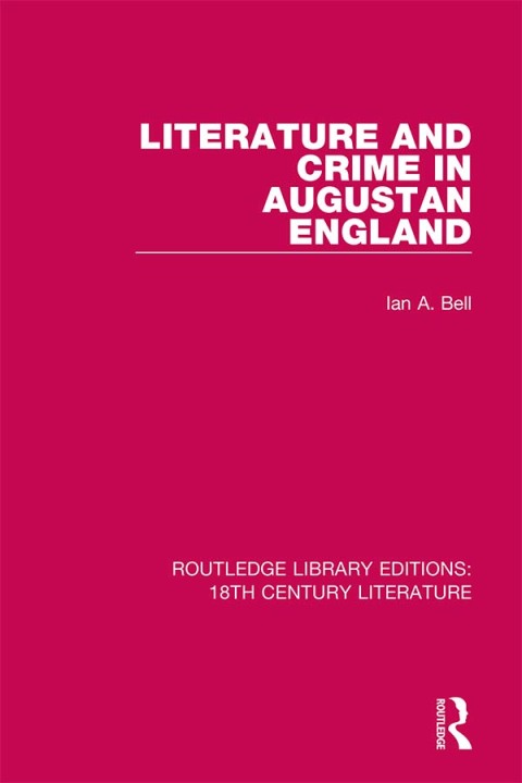 Cover image for book Literature and Crime in Augustan England