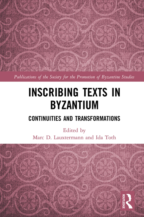 Cover image for book Inscribing Texts in Byzantium