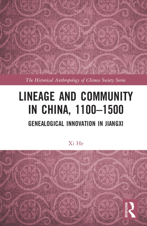 Cover image for book Lineage and Community in China, 1100–1500