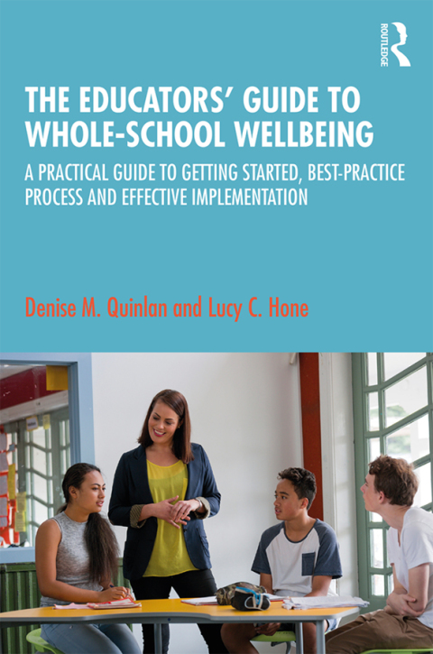 Cover image for book The Educators’ Guide to Whole-school Wellbeing