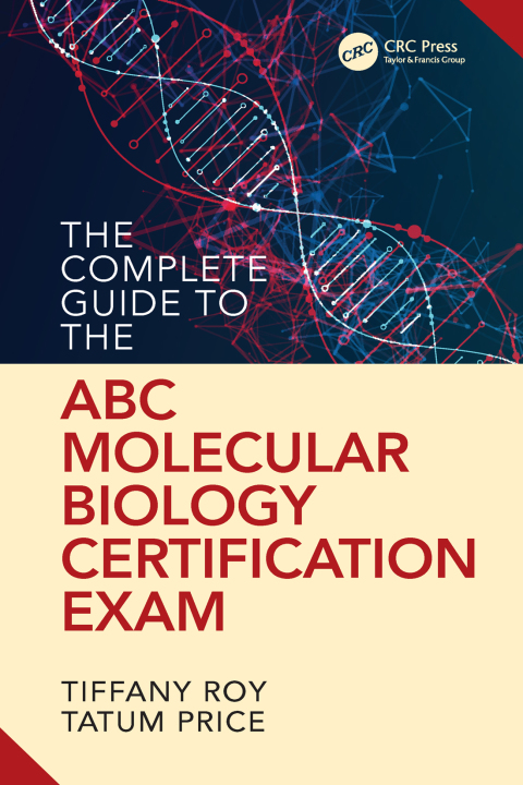 Cover image for book The Complete Guide to the ABC Molecular Biology Certification Exam
