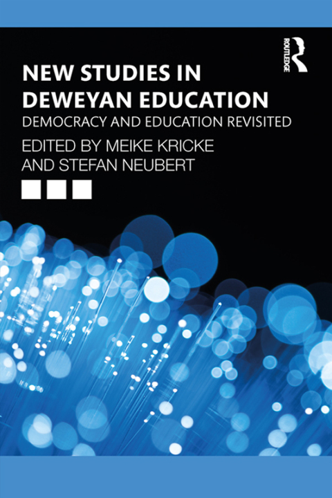 Cover image for book New Studies in Deweyan Education