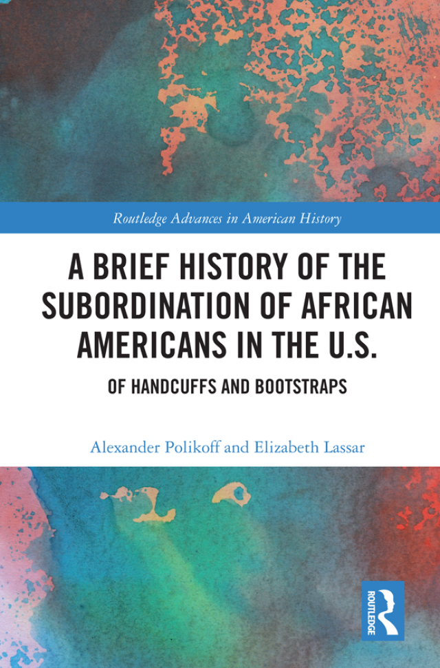 A Brief History of the Subordination of African Americans in the U.S.