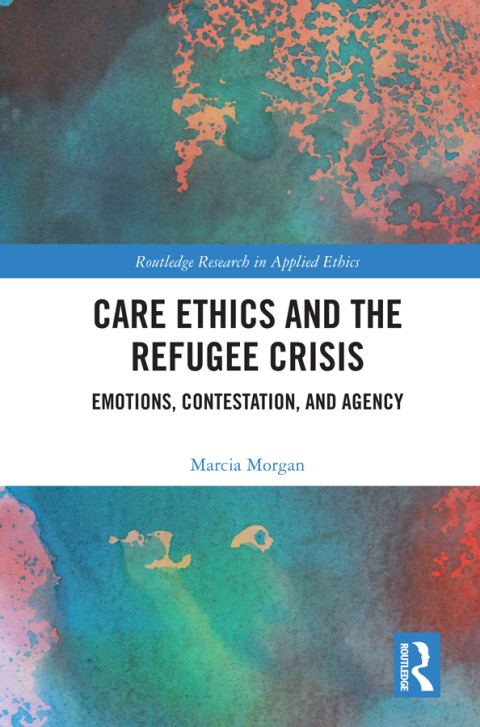 Cover image for book Care Ethics and the Refugee Crisis