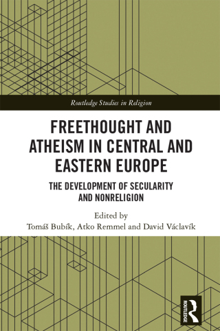 Freethought and Atheism in Central and Eastern Europe