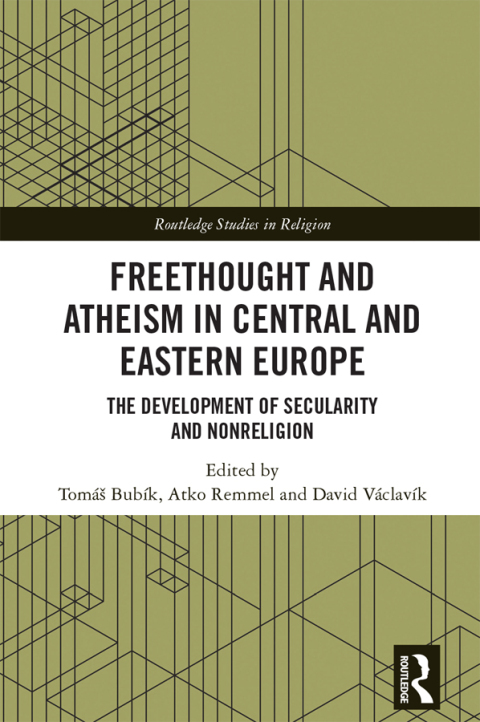 Cover image for book Freethought and Atheism in Central and Eastern Europe