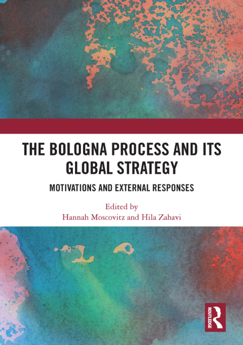 Cover image for book The Bologna Process and its Global Strategy