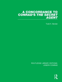 Cover image: A Concordance to Conrad's The Secret Agent 1st edition 9780367893682