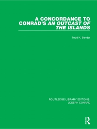 Cover image: A Concordance to Conrad's An Outcast of the Islands 1st edition 9780367895228