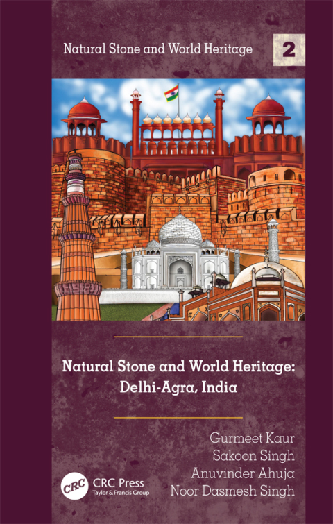 Cover image for book Natural Stone and World Heritage: Delhi-Agra, India