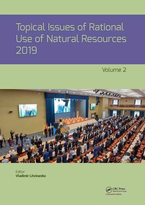 Cover image for book Topical Issues of Rational Use of Natural Resources, Volume 2