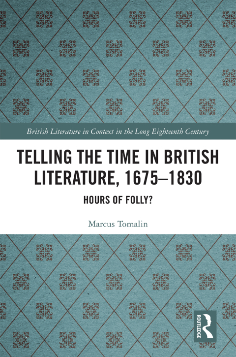 Cover image for book Telling the Time in British Literature, 1675-1830