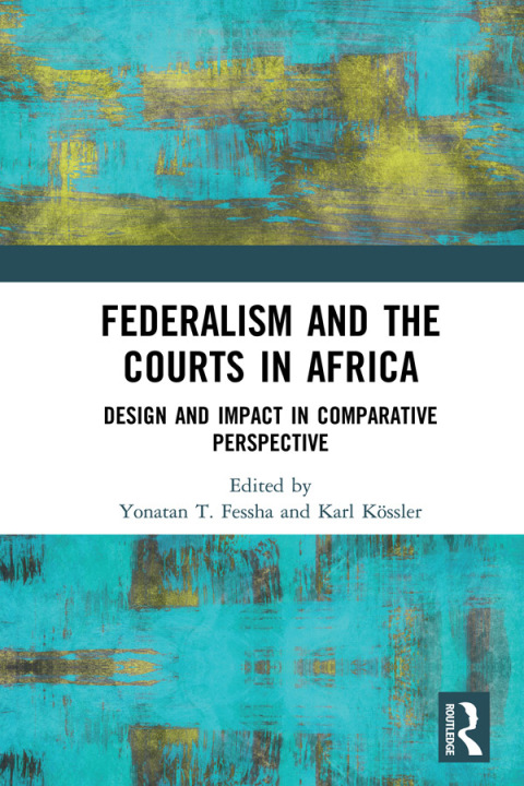 Cover image for book Federalism and the Courts in Africa