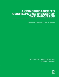 Cover image: A Concordance to Conrad's The Nigger of the Narcissus 1st edition 9780367861766