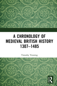 Cover image: A Chronology of Medieval British History 1st edition 9781032235769