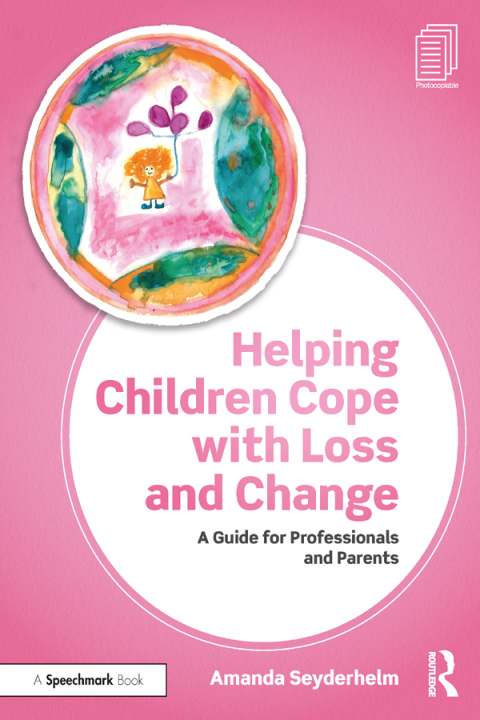 Cover image for book Helping Children Cope with Loss and Change