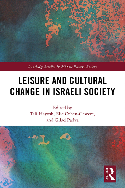 Cover image for book Leisure and Cultural Change in Israeli Society