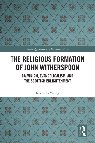 The Religious Formation of John Witherspoon