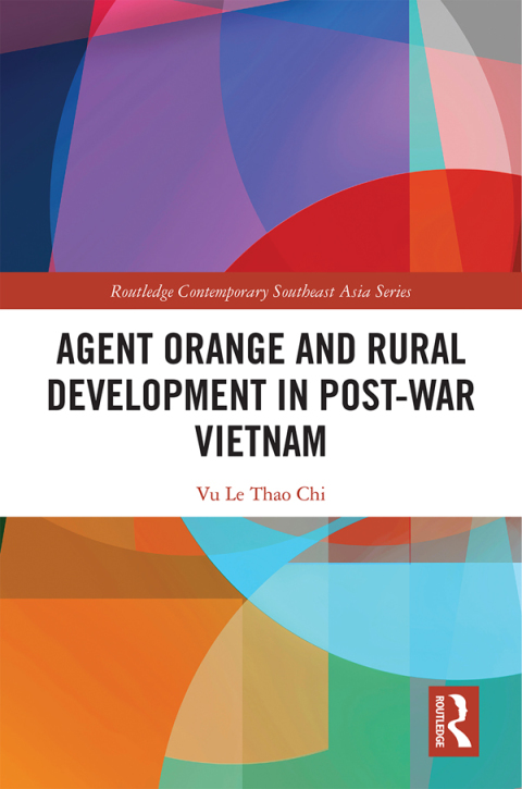 Cover image for book Agent Orange and Rural Development in Post-war Vietnam