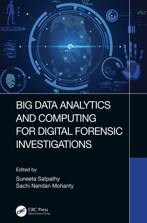 Cover image for book Big Data Analytics and Computing for Digital Forensic Investigations