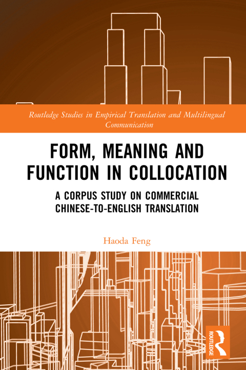 Cover image for book Form, Meaning and Function in Collocation