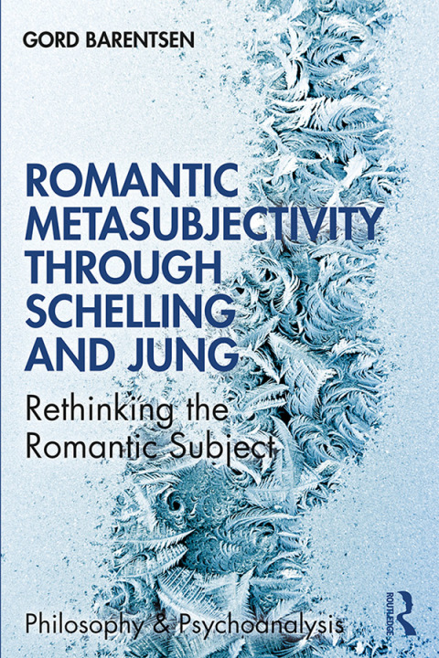 Cover image for book Romantic Metasubjectivity Through Schelling and Jung
