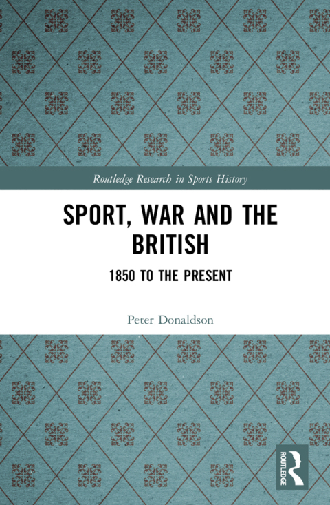 Cover image for book Sport, War and the British