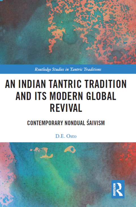 Cover image for book An Indian Tantric Tradition and Its Modern Global Revival