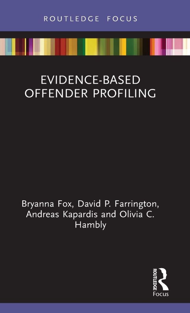 Evidence-Based Offender Profiling