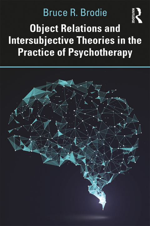 Cover image for book Object Relations and Intersubjective Theories in the Practice of Psychotherapy