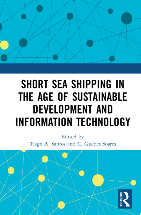 Cover image for book Short Sea Shipping in the Age of Sustainable Development and Information Technology
